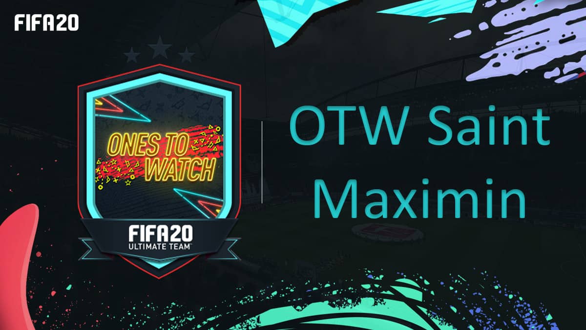 fifa-20-fut-dce-otw-saint-maximin-moins-cher-astuce-equipe-guide