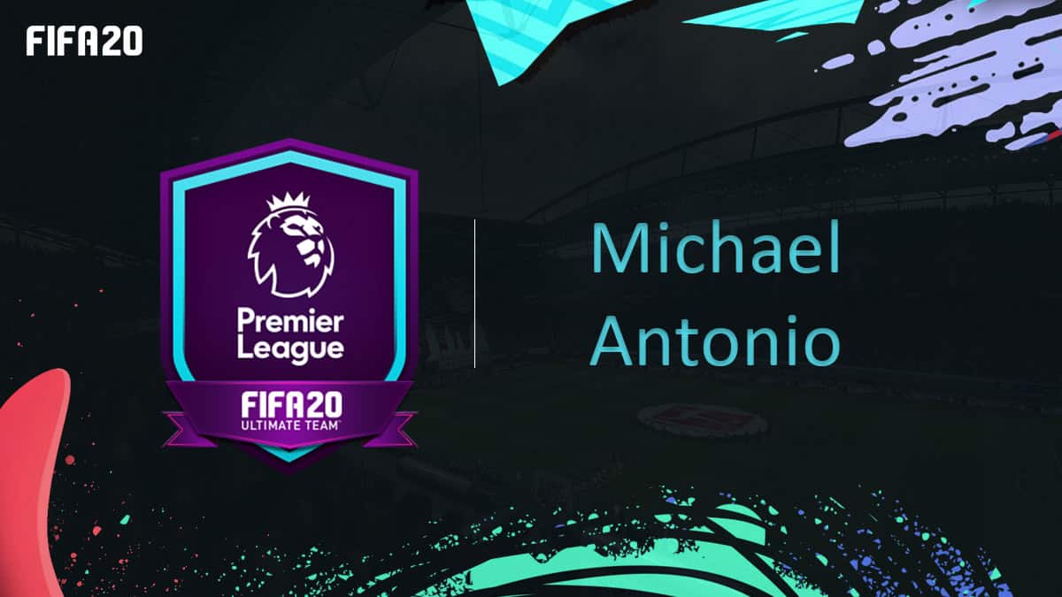 fifa-20-fut-dce-hdm-potm-Michael-Antonio-premier-league-moins-cher-astuce-equipe-guide-vignette