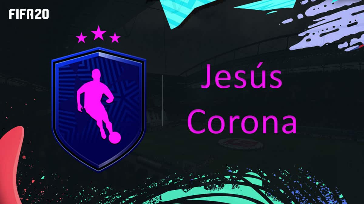 fifa-20-fut-dce-rttf-jesus-corona-route-finale-solution-moins-cher-astuce-equipe-guide