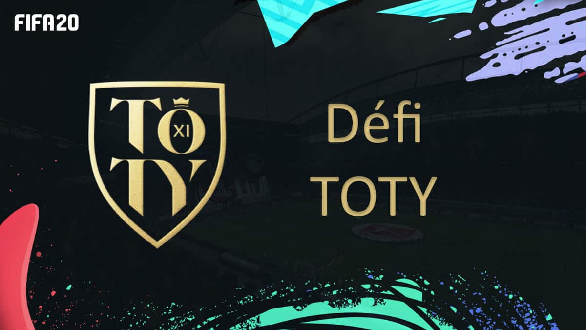 fifa-20-fut-dce-défi-toty-solution-pas-cher-meilleur-guide-vignette