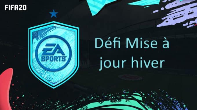 fifa-20-fut-dce-défi-mise-à-jour-hiver-solution-pas-cher-meilleur-guide-vignette