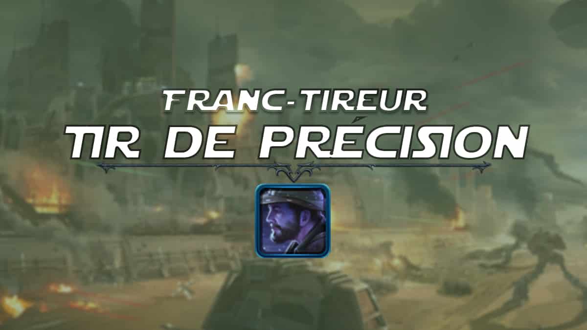 vignette-swtor-guide-de-classe-onslaught-patch-6-1-contrebandier-fran-tireur-tir-de-precision