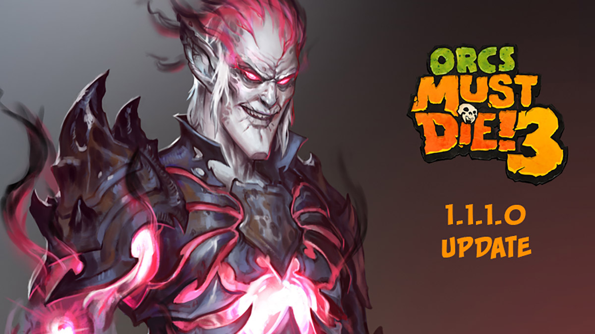 omd-omd3-orcs-must-die-3-patch-1.1.1.0-nouveaute-info-vignette