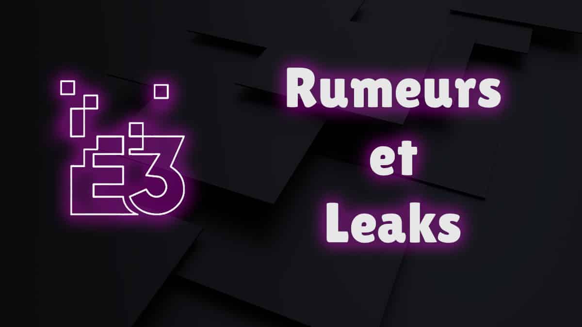 e3-2021-rumeurs-leaks-recap-info-jeu-trailer-vignette