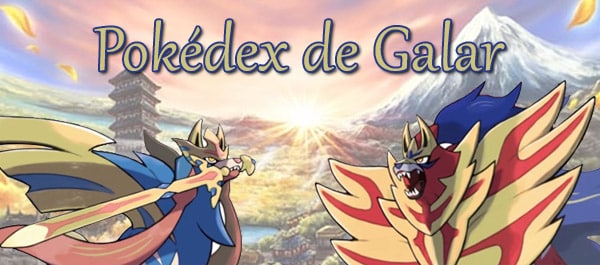 Pokémon Épée Bouclier Pokédex Galar