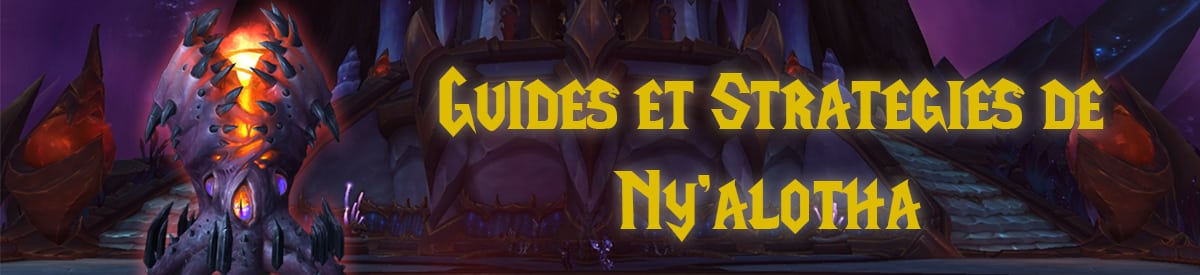 meta-wow-patch-8-3-guides-et-strategies-boss-raid-ny-alotha-la-cite-en-eveil
