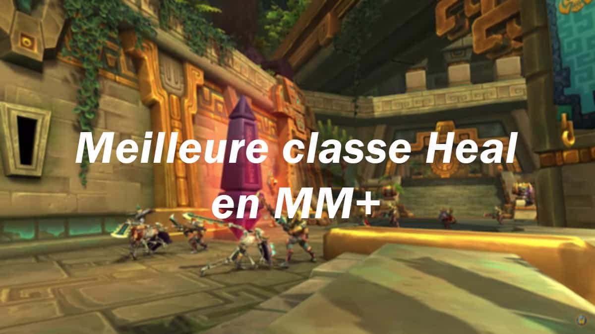 wow-mm-meilleur-heal-soin-liste-tier-8.3-patch-saison-4-druide-priest-shaman-paladin-qui-bfa-world-of-warcraft-vignette