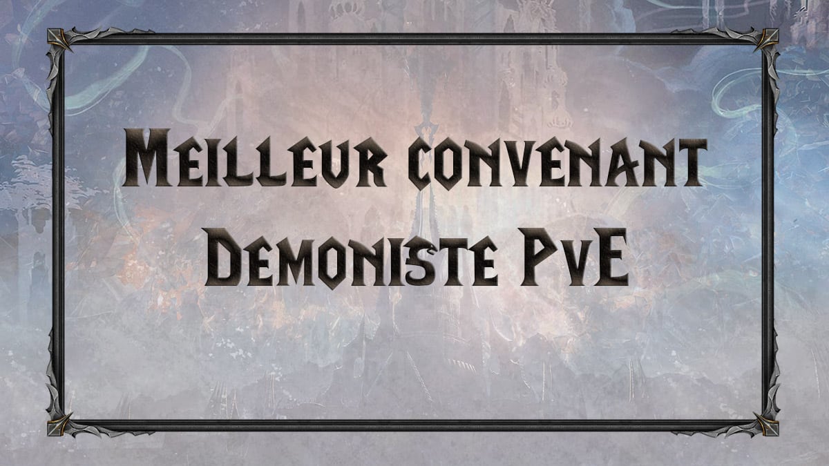 wow-shadowlands-sl-demoniste-congregation-convenant-choisir-meilleure-mm-raid-vignette