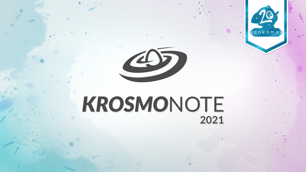 Krosmonote 2021 : Live Ankama 20 ans, toutes les annonces