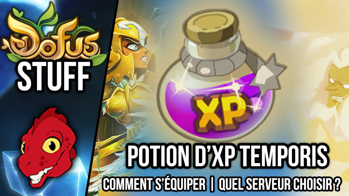 potion d'xp temporis stuff