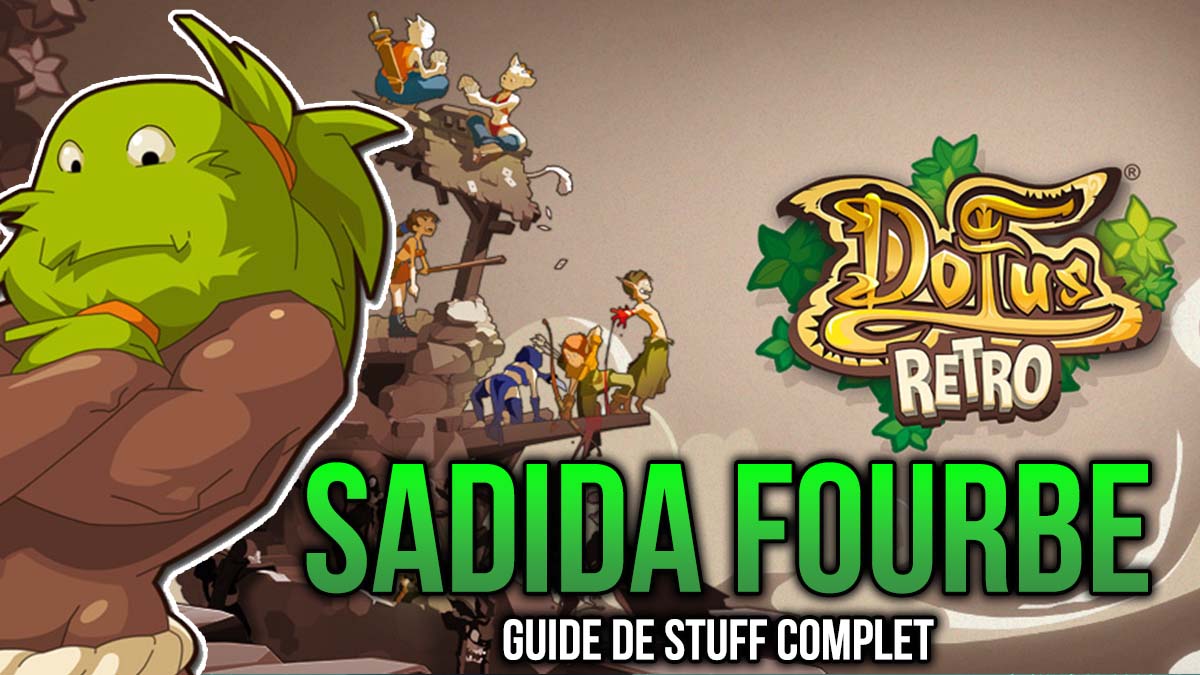 sadida fourbe dofus retro temporis