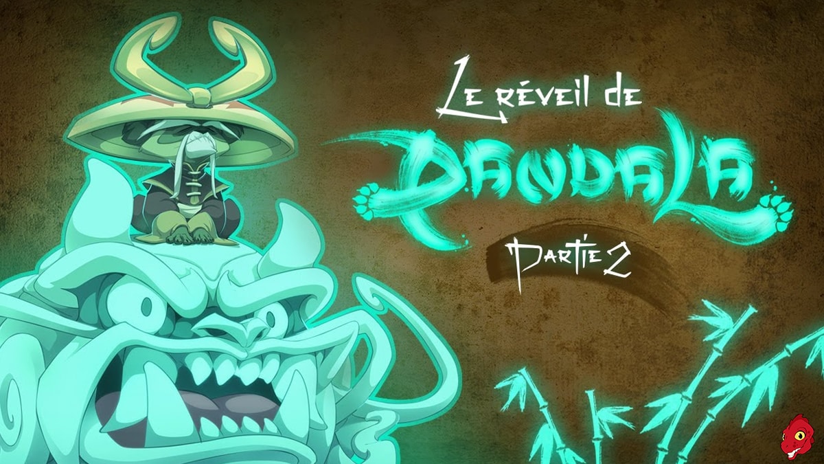 le-reveil-de-pandala-partie-2-dofus-2-57-ile-de-grobe