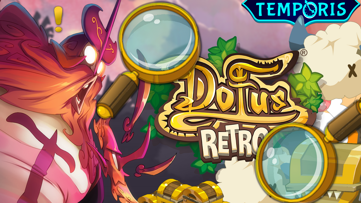 DOFUS Rétro : Panoplie Bouftou, où et comment la drop sur Temporis ?