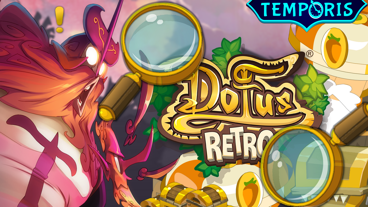 DOFUS Rétro : Panoplie du Wa Wabbit, où et comment la drop sur Temporis ?