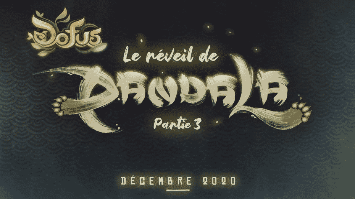 DOFUS 2.58 : Trailer de la mise à jour, Pandala partie 3