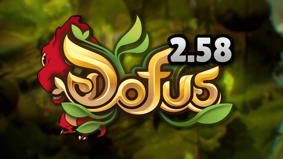 Dofus - Que prévoir en 2.58 ? Nos théories avant le live