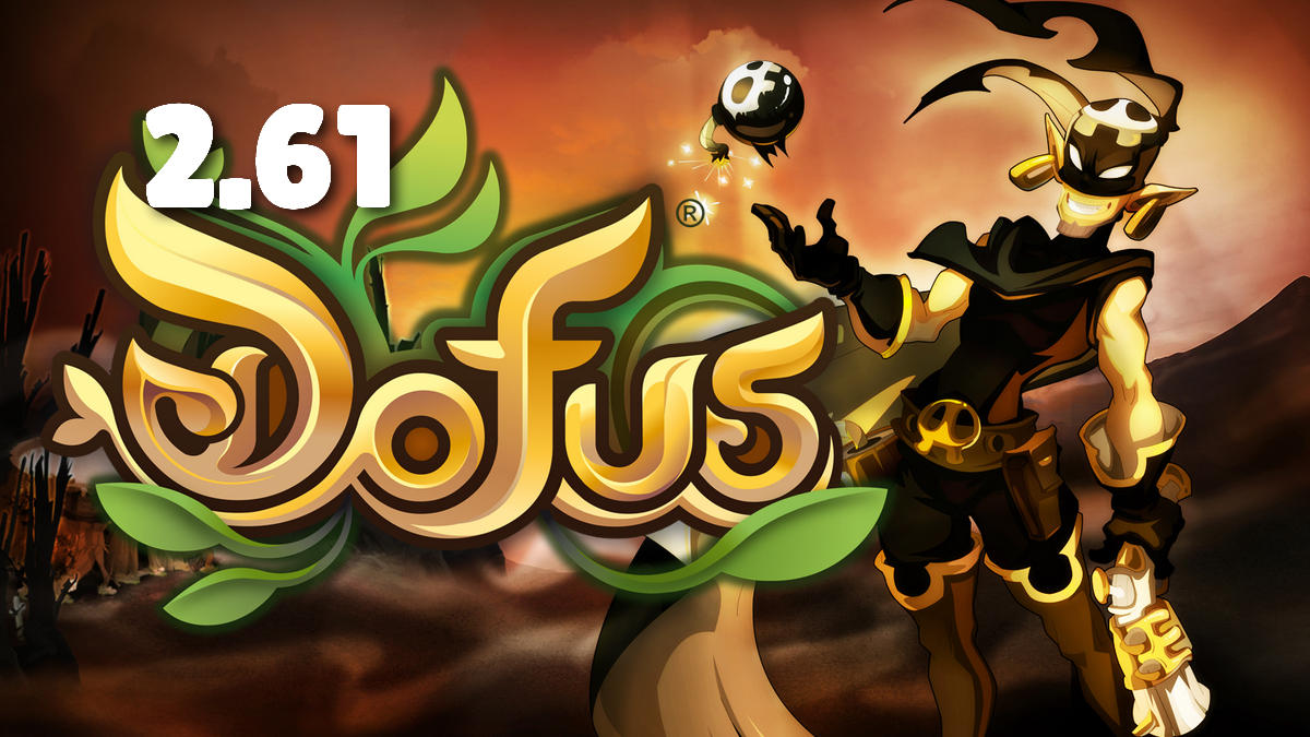 DOFUS - Refonte Roublard 2.61, équilibrages des classes, nerf et up