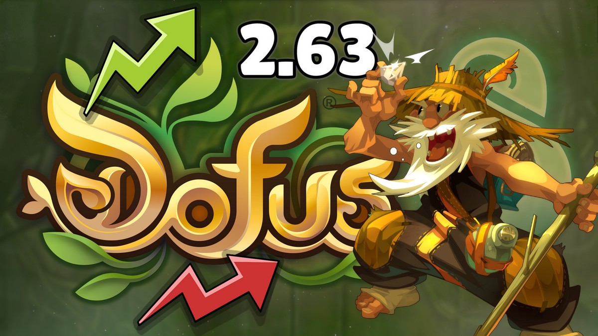 DOFUS : Refonte Enutrof 2.63, équilibrages de classe, nerf ou up ?