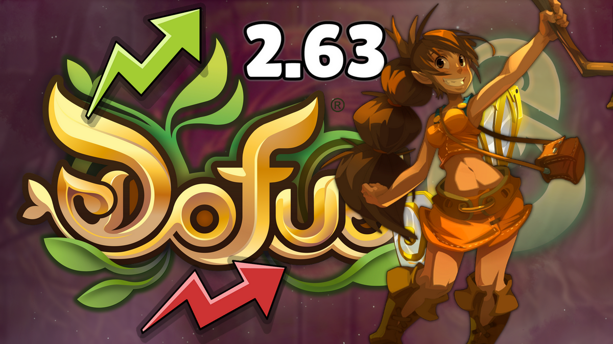 DOFUS : Feca 2.63, équilibrages de classe, nerf ou up ?