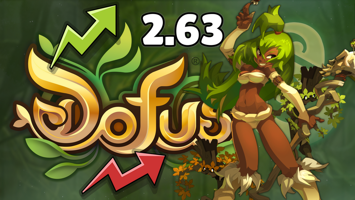 DOFUS : Sadida 2.63, équilibrages de classe, nerf ou up ?