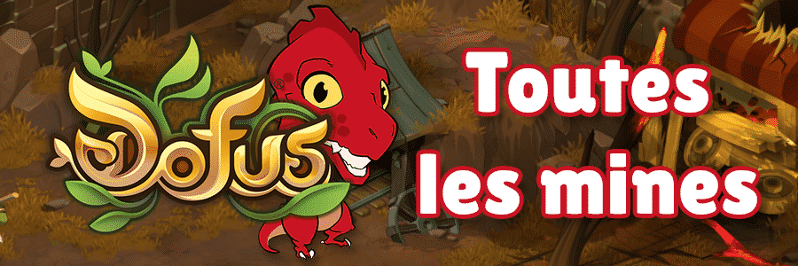 Dofus - Toutes les positions des mines