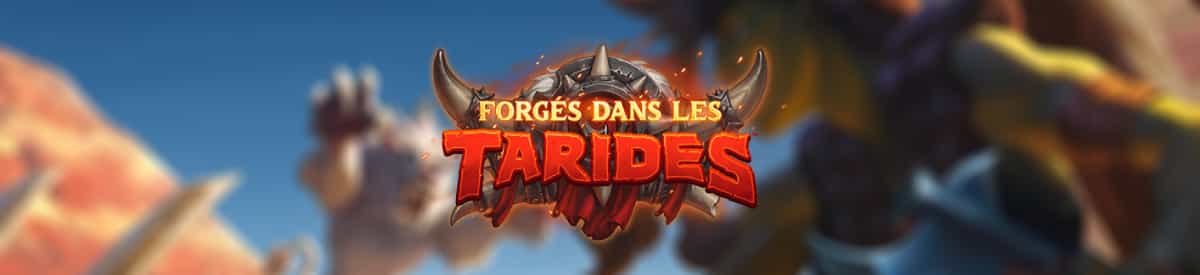 meta-hearthstone-forges-dans-les-tarides-tous-nos-decks-guide-mode-standard